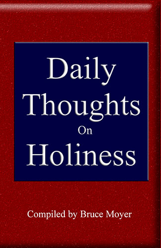 Daily Thoughts on Holiness by Bruce Moyer