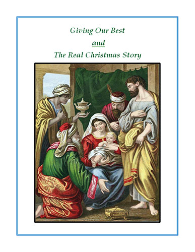 Giving Our Best and the Real Christmas Story