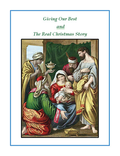 Giving Our Best and the Real Christmas Story