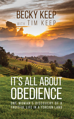 It's All About Obedience by Tim and Becky Keep