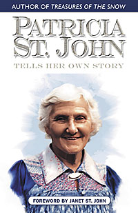 Patricia St. John Tells Her Own Story