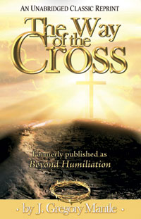 The Way of the Cross by J. Gregory Mantle