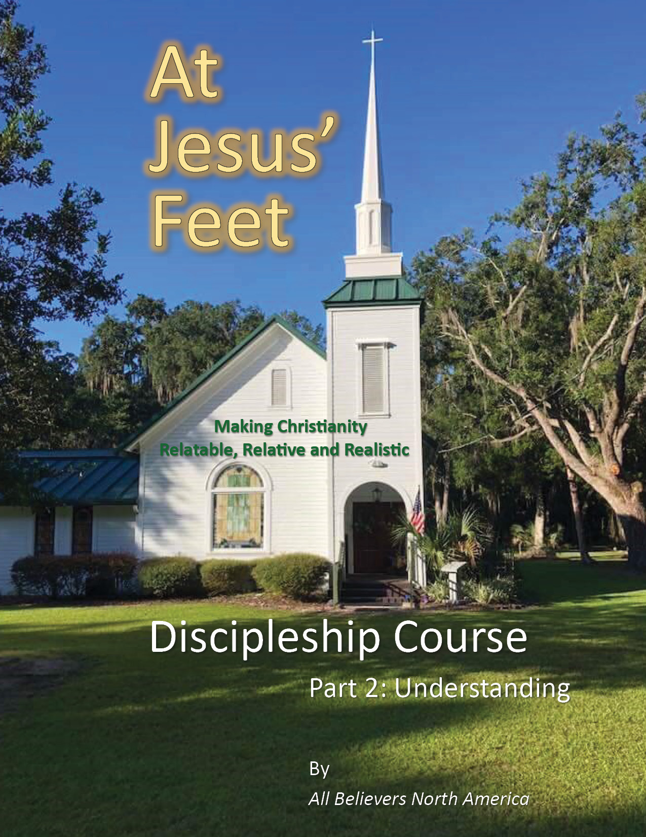 At Jesus' Feet Discipleship Course - Part 2 - Understanding