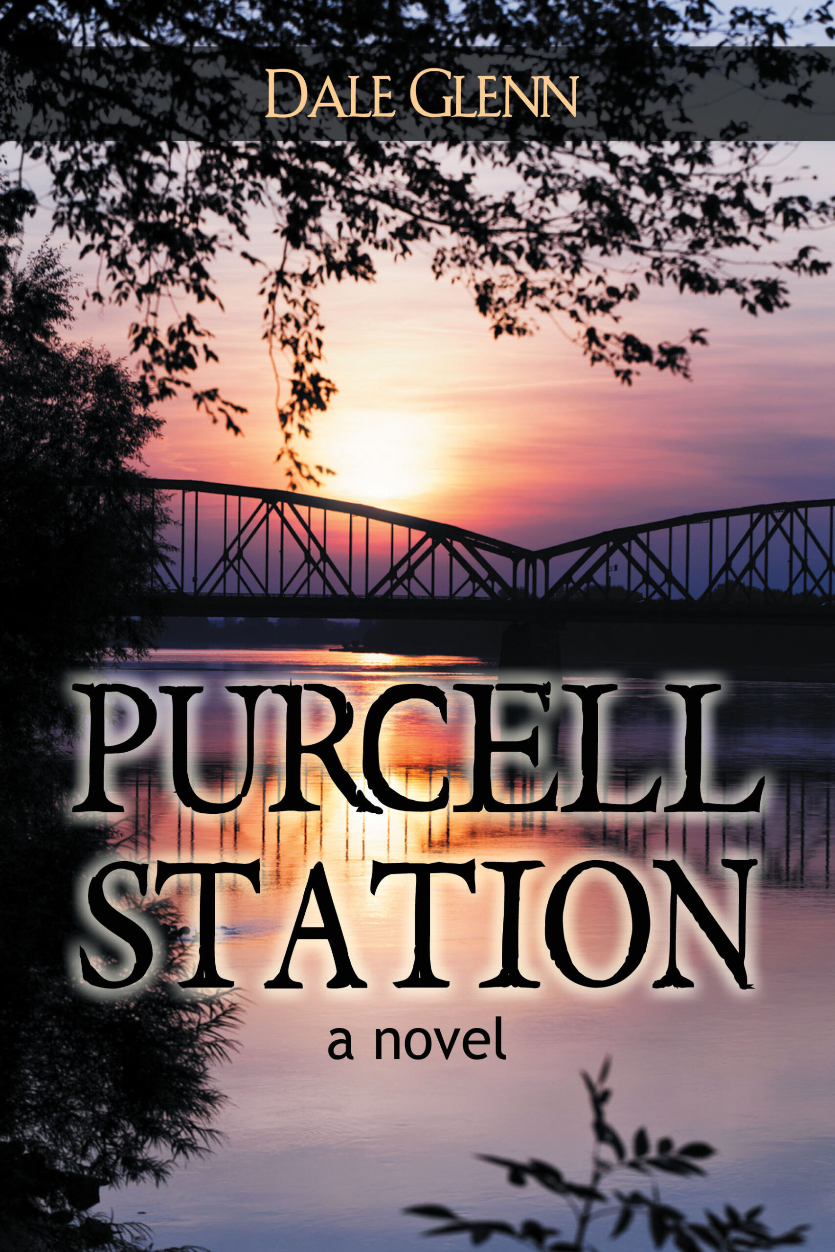 Purcell Station a Novel by Dale Glenn